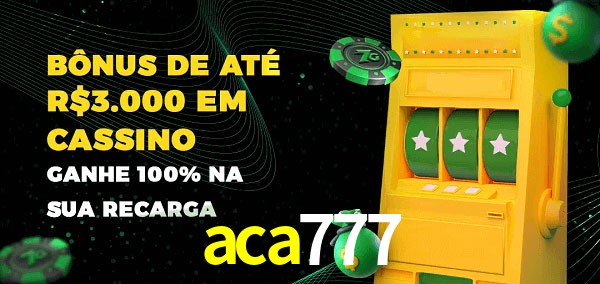 aca777 melhor bônus de depósito